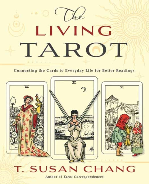 Book cover of: Living Tarot. By: T. Susan Chang