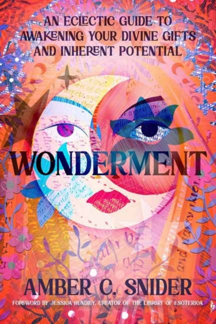 Book cover of: Wonderment. By: Amber C. Snider