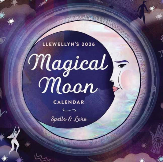 Book cover of: Llewellyn's 2026 Magical Moon Calendar