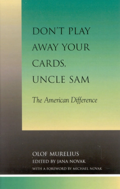 Book cover of: Don't Play Away Your Cards, Uncle Sam. By: Olof Murelius