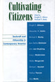 Book cover of: Cultivating Citizens. By: Dwight D. Allman