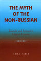 Book cover of: Myth of the Non-Russian