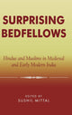 Book cover of: Surprising Bedfellows. By: Sushil Mittal