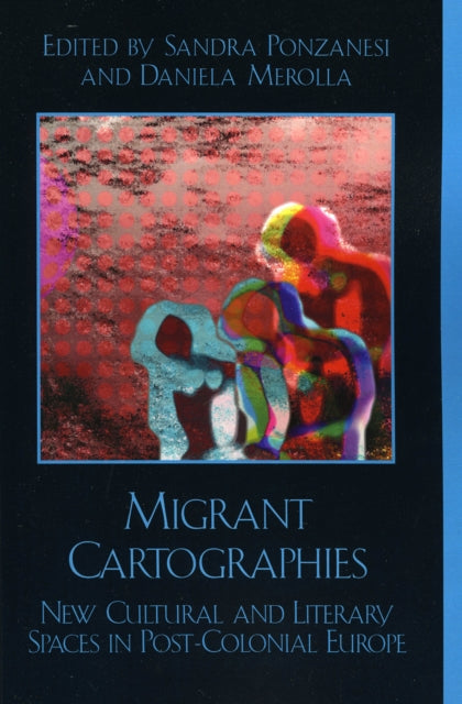 Book cover of: Migrant Cartographies. By: Daniela Merolla