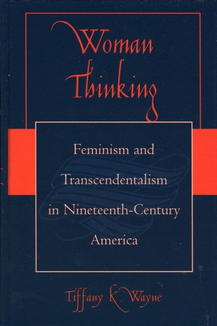 Book cover of: Woman Thinking. By: Tiffany K. Wayne