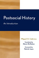 Book cover of: Postsocial History. By: Miguel A. Cabrera