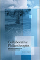 Book cover of: Collaborative Philanthropies. By: Elwood M. Hopkins