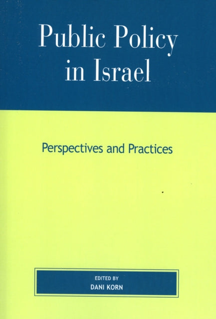 Book cover of: Public Policy in Israel. By: Yehezkel Dror
