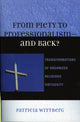 Book cover of: From Piety to Professionalism D and Back?