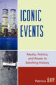 Book cover of: Iconic Events. By: Patricia Lina Leavy