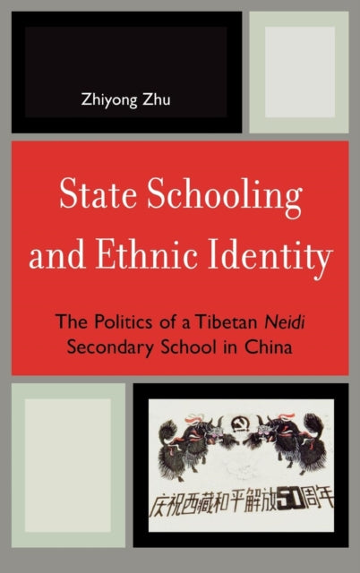 Book cover of: State Schooling and Ethnic Identity. By: Zhiyong Zhu