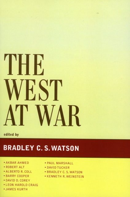 Book cover of: West at War. By: Bradley C. S. Watson