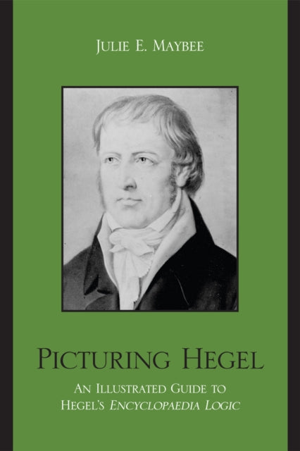Book cover of: Picturing Hegel. By: Julie E. Maybee