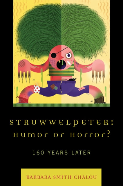 Book cover of: Struwwelpeter: Humor or Horror?. By: Barbara Smith Chalou