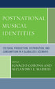 Book cover of: Postnational Musical Identities. By: Corona Ignacio