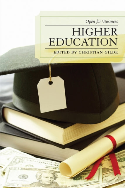 Book cover of: Higher Education. By: Christian Gilde