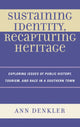 Book cover of: Sustaining Identity, Recapturing Heritage. By: Ann Denkler