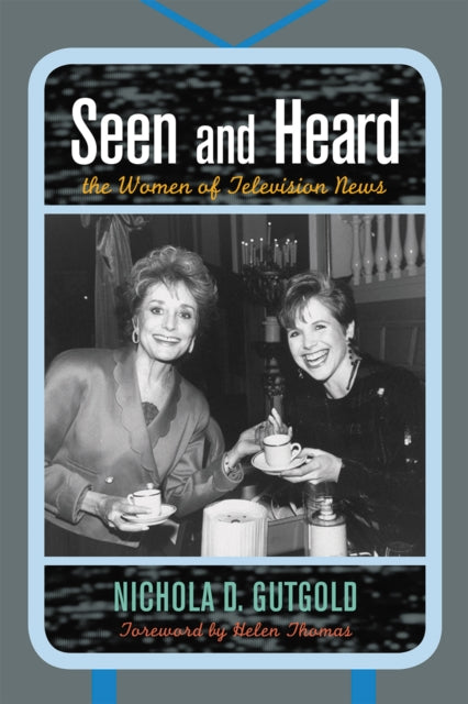Book cover of: Seen and Heard. By: Nichola D. Gutgold