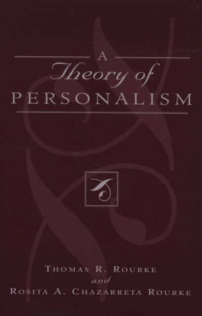 Book cover of: Theory of Personalism. By: Thomas R. Rourke
