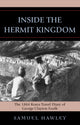Book cover of: Inside the Hermit Kingdom. By: Hawley Samuel, George Clayton Foulk