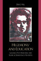 Book cover of: Hegemony and Education. By: Deb J. Hill