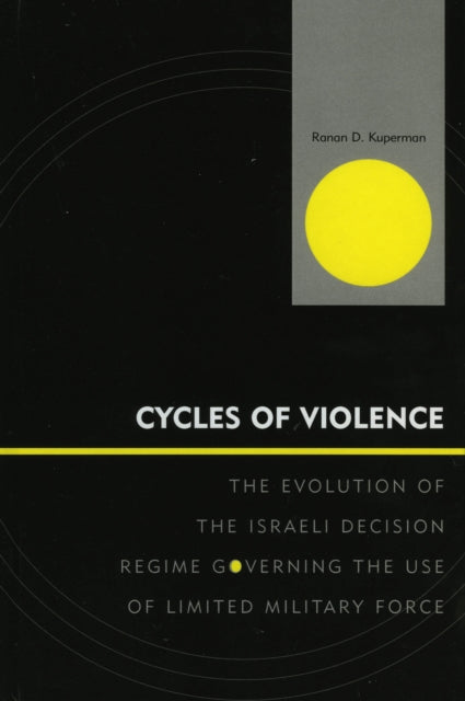 Book cover of: Cycles of Violence. By: Ranan Kuperman