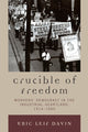Book cover of: Crucible of Freedom. By: Eric Leif Davin