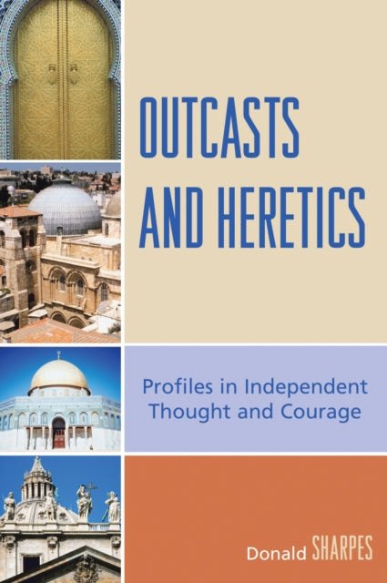 Book cover of: Outcasts and Heretics. By: Sharpes Donald, Donald K Sharpes