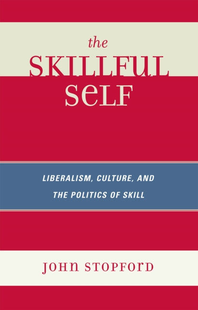 Book cover of: Skillful Self. By: John Stopford