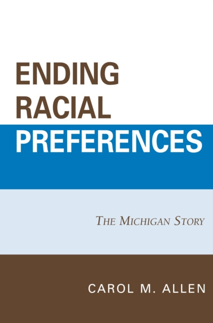Book cover of: Ending Racial Preferences. By: Barbara J. Grutter
