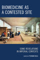 Book cover of: Biomedicine as a Contested Site