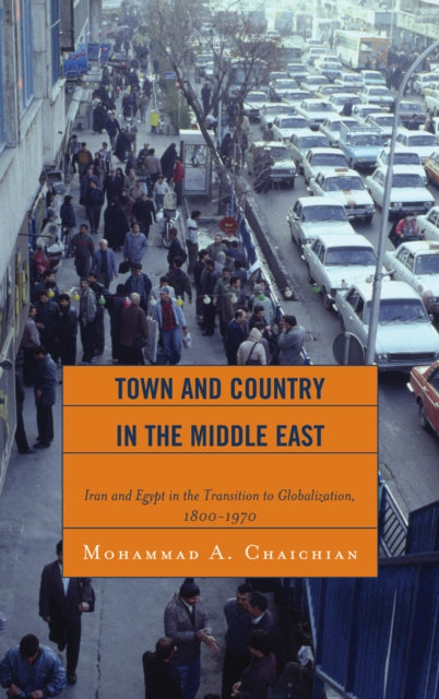 Book cover of: Town and Country in the Middle East. By: Chaichian, Mohammad A.
