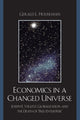 Book cover of: Economics in a Changed Universe. By: Gerald L. Houseman