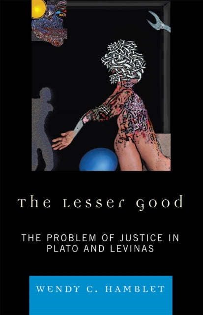 Book cover of: Lesser Good. By: Wendy C. Hamblet
