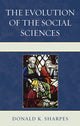 Book cover of: Evolution of the Social Sciences. By: Donald K. Sharpes