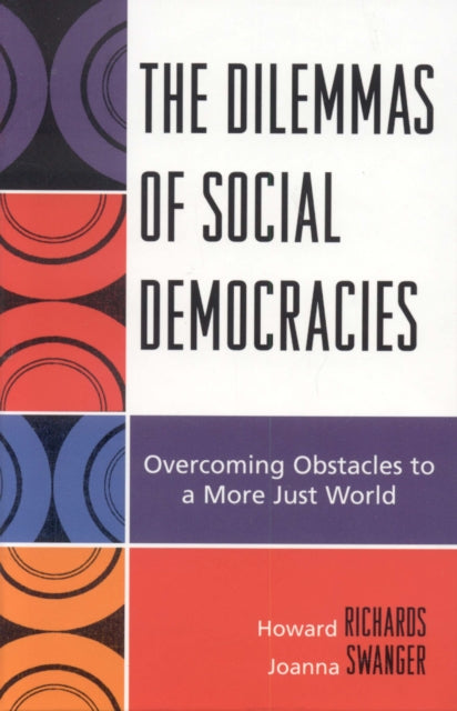 Book cover of: Dilemmas of Social Democracies. By: Howard Richards
