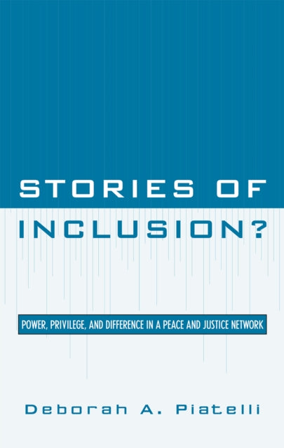 Book cover of: Stories of Inclusion?. By: Deborah A. Piatelli