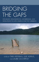 Book cover of: Bridging the Gaps