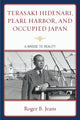 Book cover of: Terasaki Hidenari, Pearl Harbor, and Occupied Japan. By: Roger Jeans