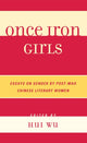 Book cover of: Once Iron Girls. By: Hui Wu