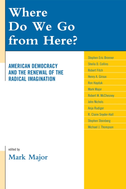 Book cover of: Where Do We Go from Here?. By: Mark Major
