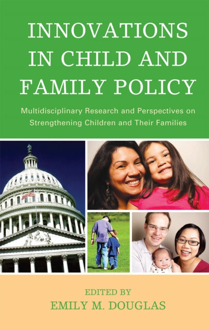 Book cover of: Innovations in Child and Family Policy. By: Emily M. Douglas