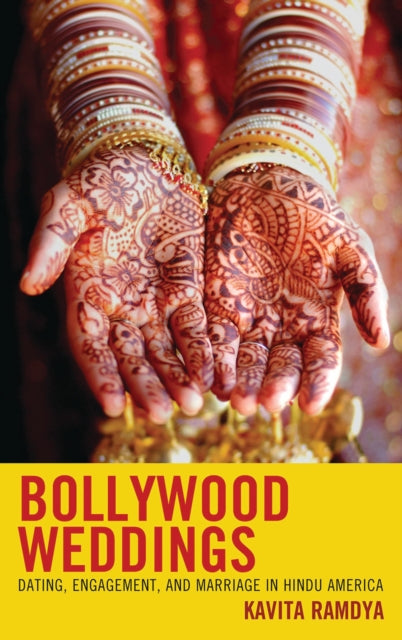 Book cover of: Bollywood Weddings. By: Kavita Ramdya