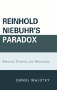 Book cover of: Reinhold Niebuhr's Paradox
