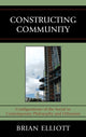 Book cover of: Constructing Community. By: Elliott, Brian