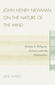 Book cover of: John Henry Newman on the Nature of the Mind. By: Jane Rupert