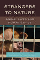 Book cover of: Strangers to Nature. By: Gregory R. Smulewicz-Zucker