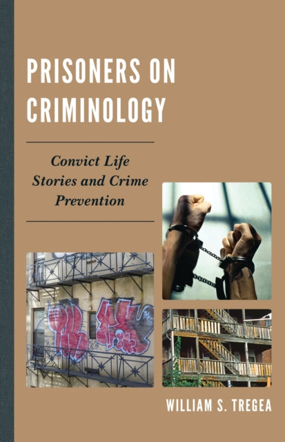 Book cover of: Prisoners on Criminology. By: William S. Tregea