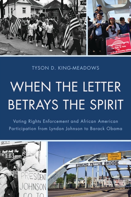 Book cover of: When the Letter Betrays the Spirit. By: Tyson King-Meadows