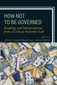 Book cover of: How Not to Be Governed. By: Jimmy Casas Klausen